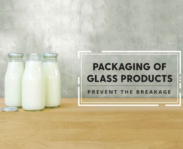 A Handy Guide to Packaging Glass Products Safely
